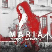 Maria. — Cherveniyat Karton